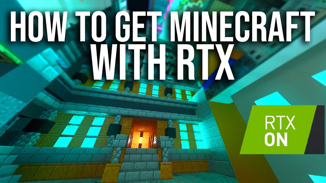 How To Play Minecraft RTX?