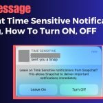 What does Time Sensitive Snapchat mean